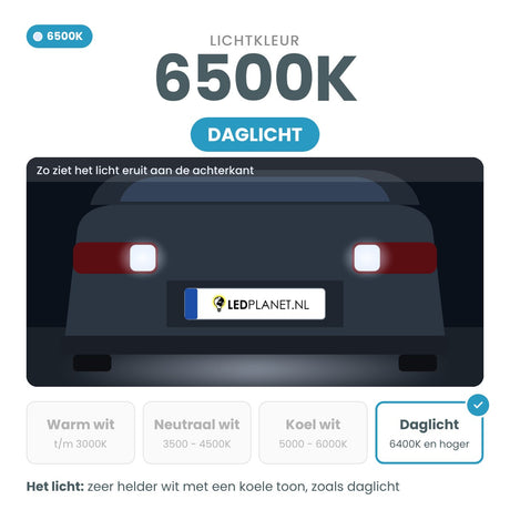 Lichtkleur 6500K daglicht: zo ziet het licht eruit aan de achterkant van de auto