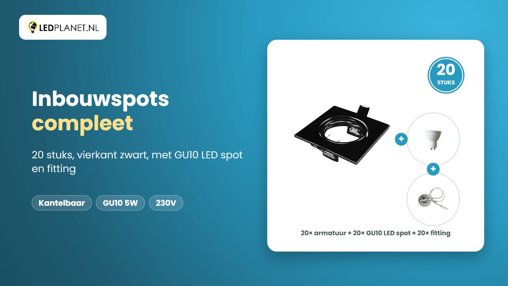 Video GU10 inbouwspots compleet, 20 stuks, vierkant zwart, LED 5W 465 lm, koelwit 4000K, 38°, kantelbaar