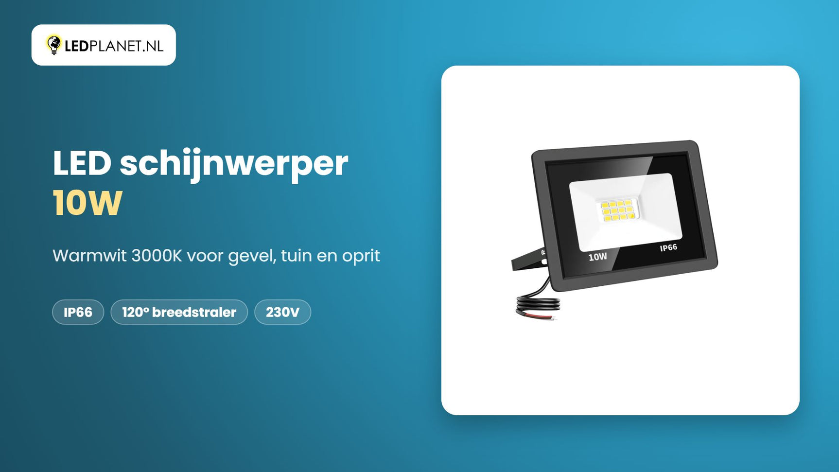 Video LED schijnwerper 10W, 1.000 lm, warmwit 3000K, 120°, IP66